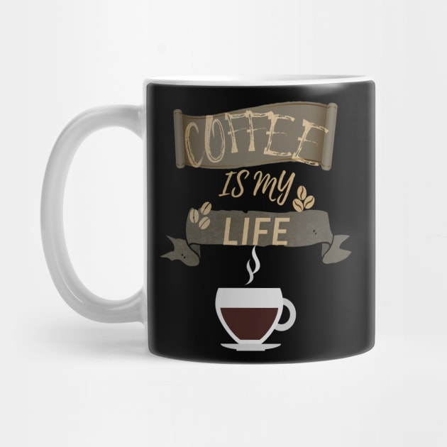 Coffee Is My Life by olaviv